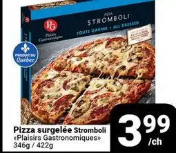 Pasquier Pizza surgelée Stromboli Plaisirs Gastronomiques offer
