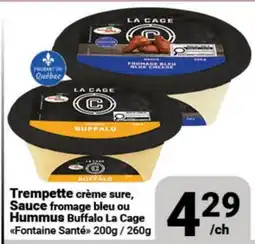 Pasquier Trempette crème sure, Sauce fromage bleu ou Hummus Buffalo La Cage offer