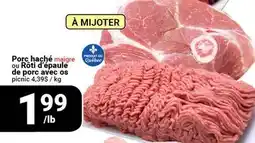 Pasquier Porc haché maigre ou Rôtí d'épaule de porc avec os offer