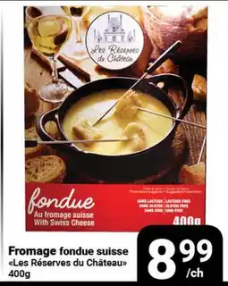Pasquier Fromage fondue suisse Les Réserves du Château offer