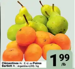 Pasquier Clémentines Pr.: É.-U. ou Poires Bartlett Pr: Argentine offer
