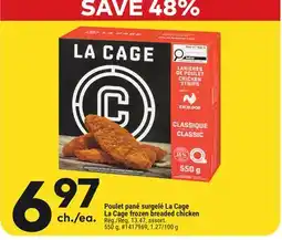 Giant Tiger La Cage frozen breaded chicken offer