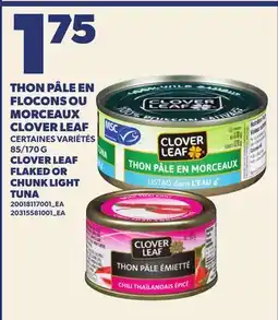 Provigo THON PÂLE EN FLOCONS OU MORCEAUX CLOVER LEAF, 85/170 G | CLOVER LEAF FLAKED OR CHUNK LIGHT TUNA offer