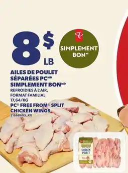 Provigo AILES DE POULET SÉPARÉES PC SIMPLEMENT BON | PC FREE FROM SPLIT CHICKEN WINGS offer