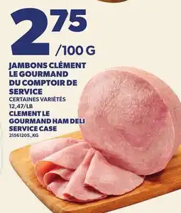 Provigo JAMBONS CLÉMENT LE GOURMAND DU COMPTOIR DE SERVICE | CLEMENT LE GOURMAND HAM DELI SERVICE CASE offer