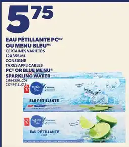 Provigo EAU PÉTILLANTE PC OU MENU BLEU, 12X355 ML | PC OR BLUE MENU SPARKLING WATER offer