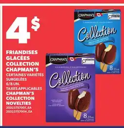 Provigo FRIANDISES GLACÉES COLLECTION CHAPMAN'S, 6/8 UN. | CHAPMAN'S COLLECTION NOVELTIES offer