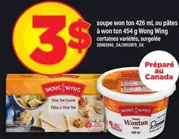 Maxi SOUPE WON TON 426 ML OU PÂTES À WON TON 454 G WONG WING offer