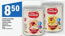Maxi CÉRÉALES POUR BÉBÉS CERELAC NESTLÉ | BABY CEREAL offer