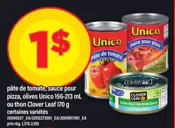 Maxi PÂTE DE TOMATE, SAUCE POUR PIZZA, OLIVES UNICO 156-213 ML OU THON CLOVER LEAF 170 G offer