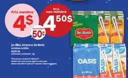 Maxi JUS OASIS, ARIZONA OR DEL MONTE offer