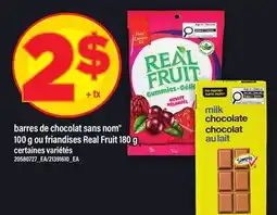 Maxi BARRES DE CHOCOLAT SANS NOM , 100 G OU FRIANDISES REAL FRUIT, 180 G offer