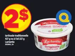 Maxi TARTINADE TRADITIONNELLE, 427 G OU À L'AIL, 227 G LACTANTIA offer