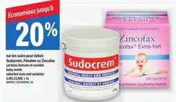 Maxi SUR LES SOINS POUR BÉBÉS SUDOCREM, PENATEN OU ZINCOFAX | BABY NEEDS offer
