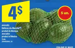 Maxi AVOCATS DÉLICES DU MARCHÉ | AVOCADOS, 5 UN offer