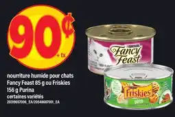 Maxi NOURRITURE HUMIDE POUR CHATS FANCY FEAST, 85 G OU FRISKIES, 156 G PURINA offer