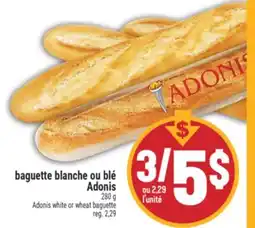 Marché Adonis BAGUETTE BLANCHE OU BLÉ ADONIS | ADONIS WHITE OR WHEAT BAGUETTE offer