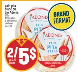 Marché Adonis pain pita blanc ou blé Adonis offer