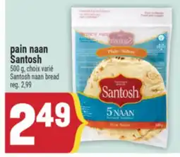 Marché Adonis PAIN NAAN SANTOSH | SANTOSH NAAN BREAD offer