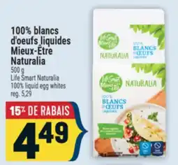 Marché Adonis 100% BLANCS D'OEUFS LIQUIDES MIEUX-ÊTRE NATURALIA | LIFE SMART NATURALIA 100% LIQUID EGG WHITES offer