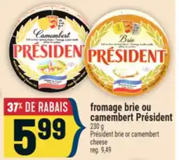 Marché Adonis FROMAGE BRIE OU CAMEMBERT PRÉSIDENT | PRÉSIDENT BRIE OR CAMEMBERT offer