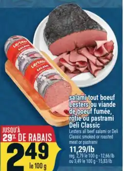 Marché Adonis Lesters all beef salami or Deli Classic smoked or roasted meat or pastrami offer