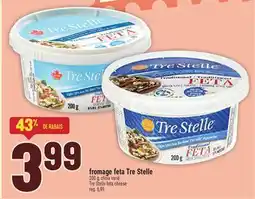 Marché Adonis FROMAGE FETA TRE STELLE | TRE STELLE FETA CHEESE offer