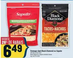 Marché Adonis FROMAGE RÂPÉ BLACK DIAMOND OU SAPUTO | BLACK DIAMOND OR SAPUTO SHREDDED CHEESE offer