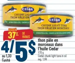 Marché Adonis THON PÂLE EN MORCEAUX DANS L'HUILE CEDAR | CEDAR CHUNK LIGHT TUNA IN OIL offer