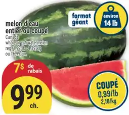 Marché Adonis MELON D'EAU ENTIER OU COUPÉ | WHOLE OR CUT WATERMELON offer