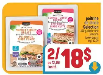 Marché Adonis POITRINE DE DINDE SELECTION | SELECTION TURKEY BREAST offer