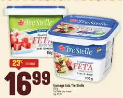 Marché Adonis FROMAGE FETA TRE STELLE | TRE STELLE FETA CHEESE offer