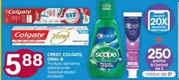 Brunet CREST, COLGATE, ORAL-B Produits dentaires sélectionnés offer