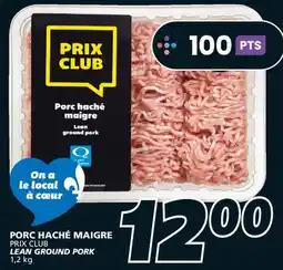 IGA PRIX CLUB LEAN GROUND PORK offer