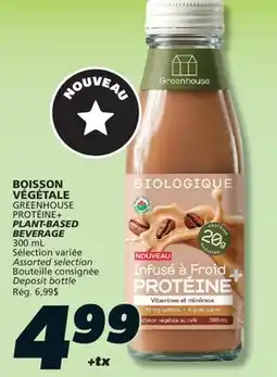 IGA GREENHOUSE PROTÉINE+ PLANT-BASED BEVERAGE offer