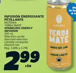 IGA MATEINA YERBA MATE SPARKLING ENERGY INFUSION offer