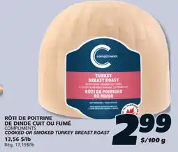 IGA COMPLIMENTS COOKED OR SMOKED TURKEY BREAST ROAST offer