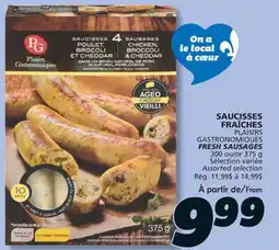 IGA PLAISIRS GASTRONOMIQUES FRESH SAUSAGES offer