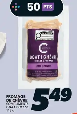 IGA COMPLIMENTS GOAT CHEESE offer