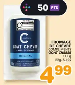 Marches Tradition COMPLIMENTS GOAT CHEESE offer