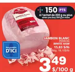 Marches Tradition PERRON WHITE HAM offer