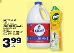 Marches Tradition VIM CRÈME (500 mL) OR LA PARISIENNE (2.4 L) CLEANER OR BLEACH offer