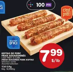 Marches Tradition C'EST PRÊT! À CUIRE FRESH SEASONED PORK KOFTAS offer