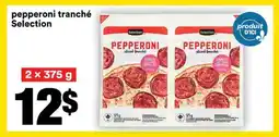 Super C PEPPERONI TRANCHÉ SÉLECTION offer