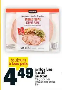 Super C jambon fumé tranché Selection offer