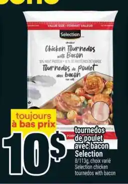 Super C TOURNEDOS DE POULET AVEC BACON SELECTION offer