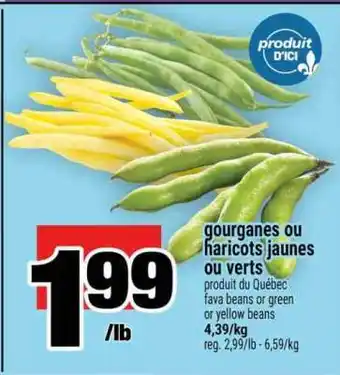Super C gourganes ou haricots jaunes ou verts offer