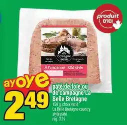 Super C PÂTÉ DE FOIE OU DE CAMPAGNE LA BELLE BRETAGNE offer