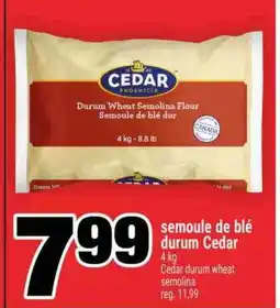 Super C semoule de blé durum Cedar offer