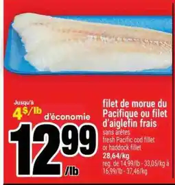 Super C filet de morue du Pacifique ou filet d’aiglefin frais offer